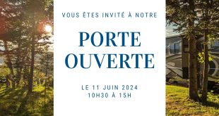 Porte ouverte 11 juin au Camping Mégantic